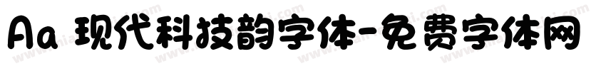 Aa 现代科技韵字体字体转换